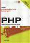 PHP Grundlagen und Lösungen (Jörg Krause)